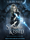 Cover image for Shadow Kissed